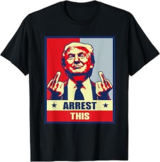 Pro Donald Trump 2024 Supporter Arrest This T-Shirt