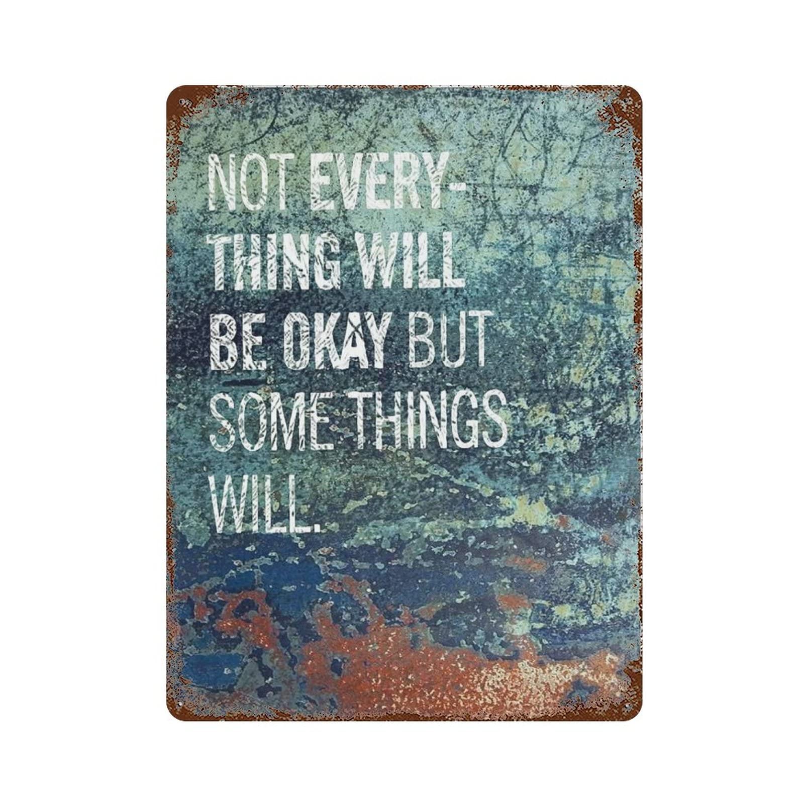 AOOEDM Not Everything Will Be Okey Vintage Metal Sign Tin Sign for Home Bar Pub Kitchen Man Cave Tin Sign Wall Decor Poster Wall Plaque