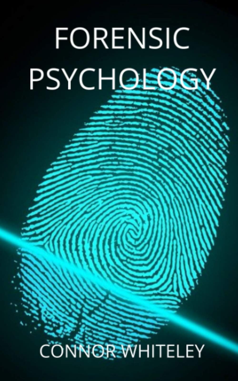 Forensic Psychology (An Introductory Series)