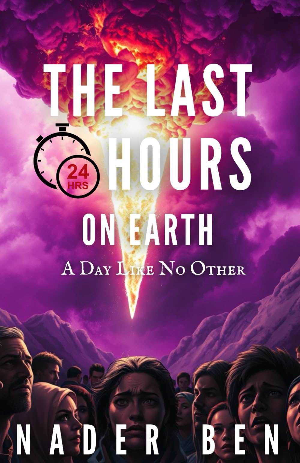 The Last 24 Hours on Earth: A Day Like No Other
