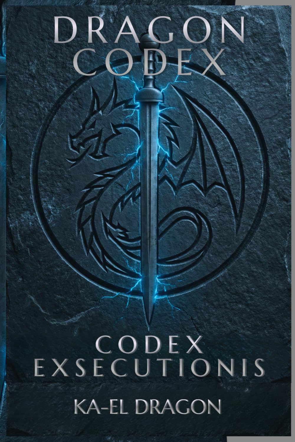 DRAGON CODEX: CODEX EXSECUTIONIS (DRAGON CODEX — DOCTRINE SERIES)