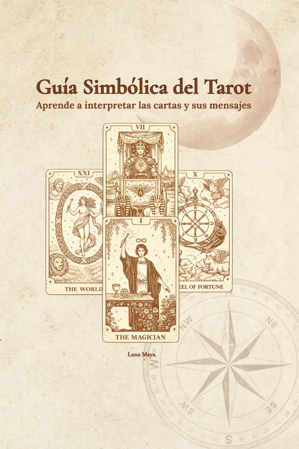 Guia Simbolica del Tarot: Aprende a interpretar las cartas y sus mensajes