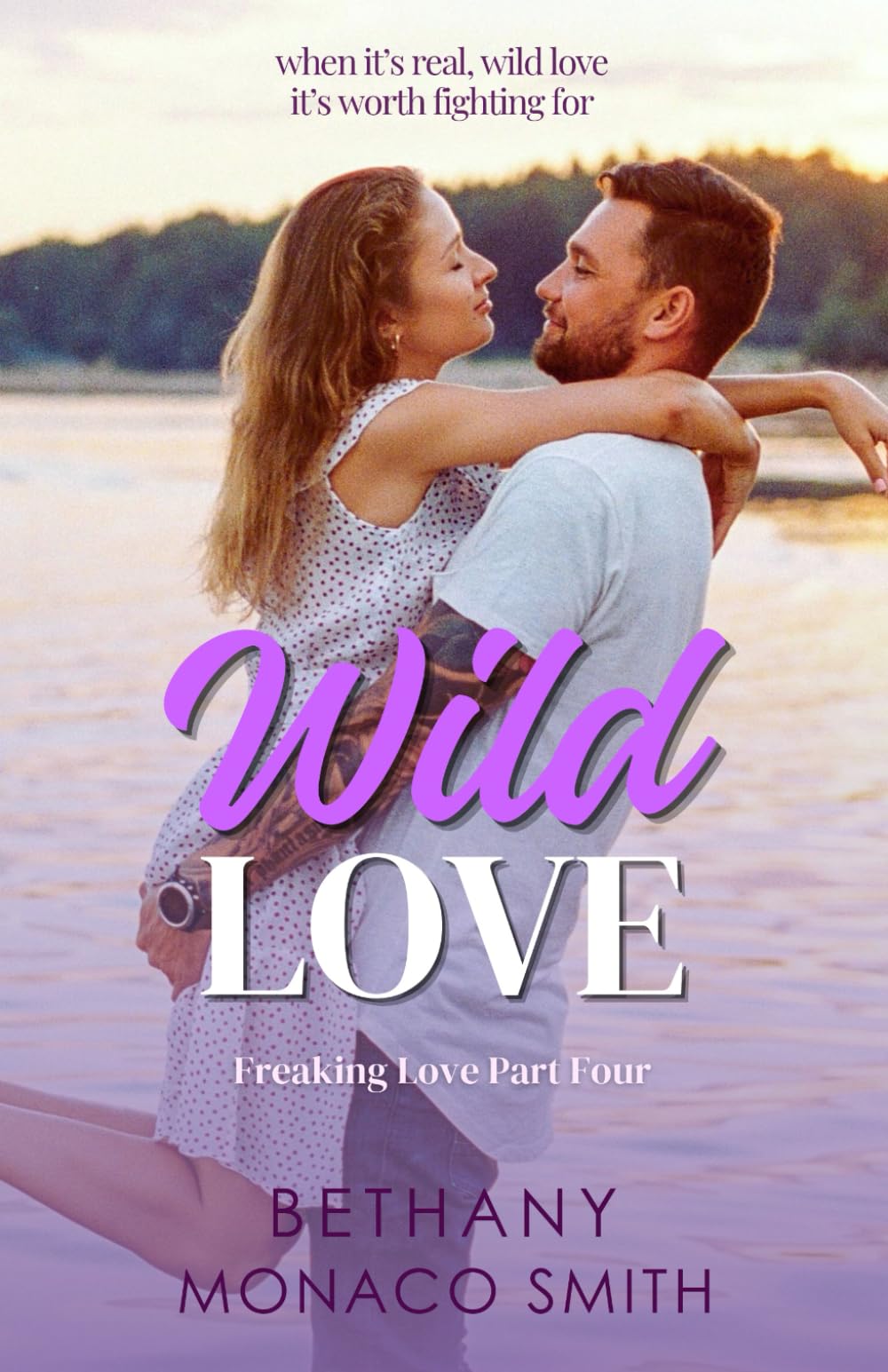 Wild Love: Freaking Love Part Four