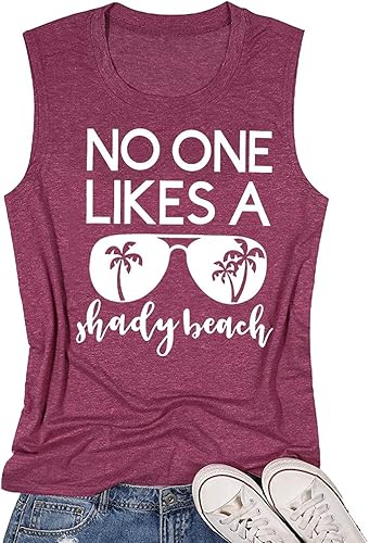 Camisetas sin mangas para mujer, con texto en inglés "No One Likes A Shady Beach", camisetas de verano divertidas con gráficos, holgadas, sin