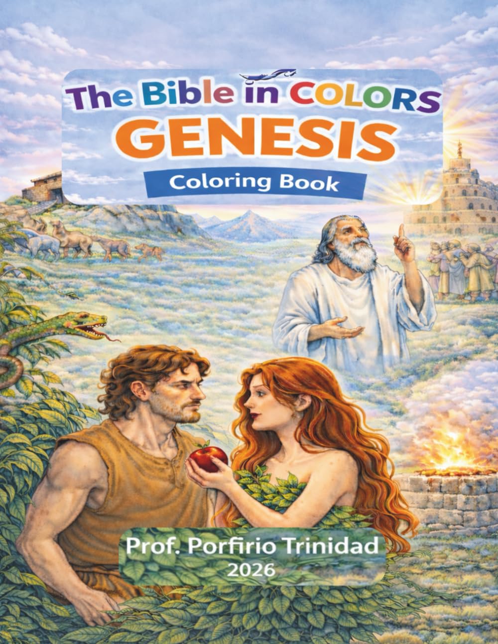 THE BIBLE IN COLORS 1. GENESIS: Coloring Books