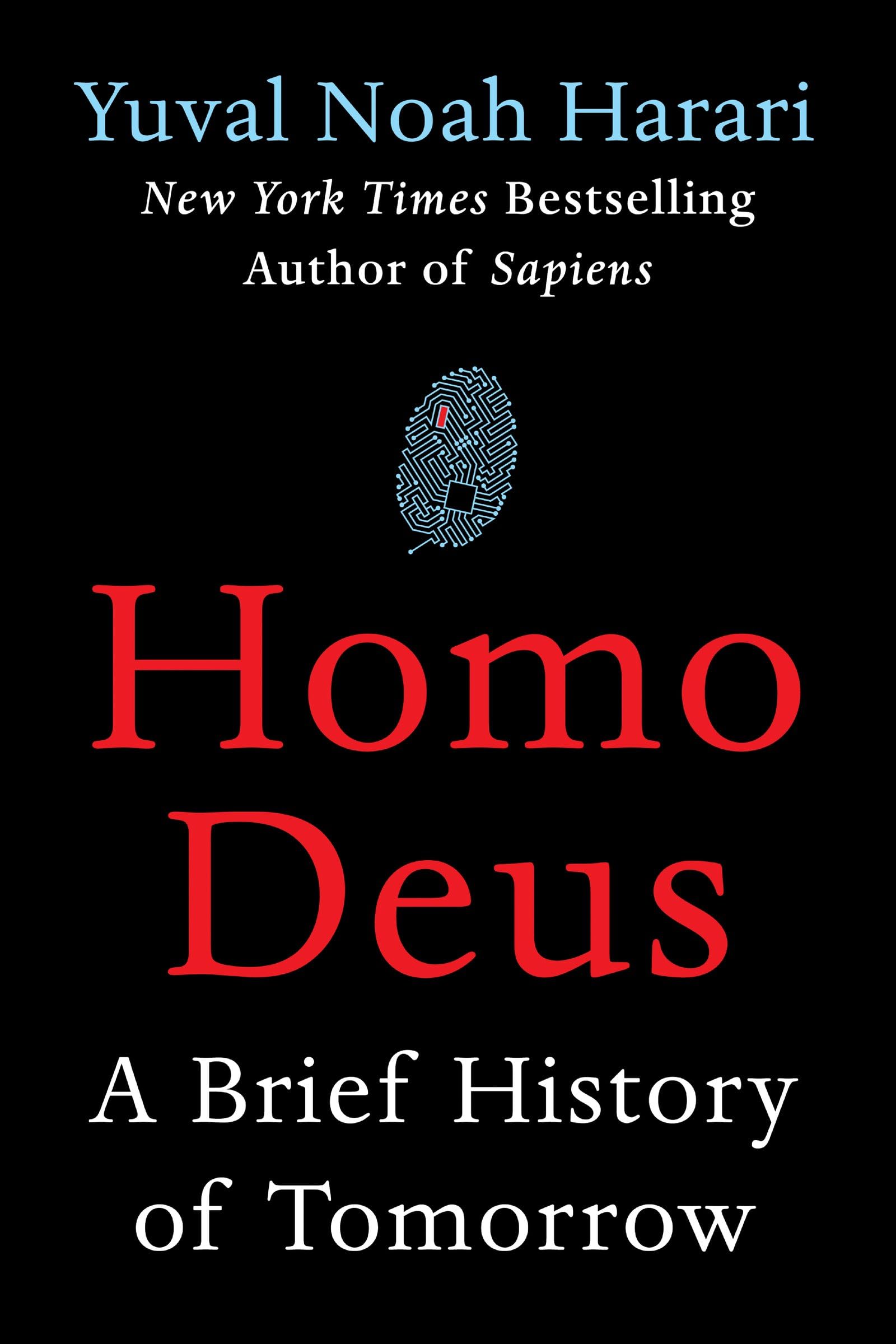 Homo Deus: A Brief History of Tomorrow Hardcover – Illustrated, February 21, 2017
