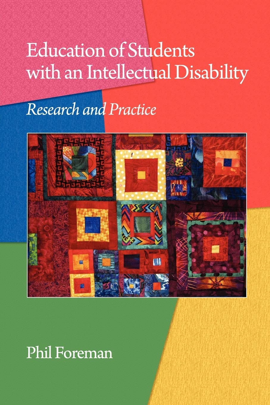 Education of Students with an Intellectual Disability: Research and Practice