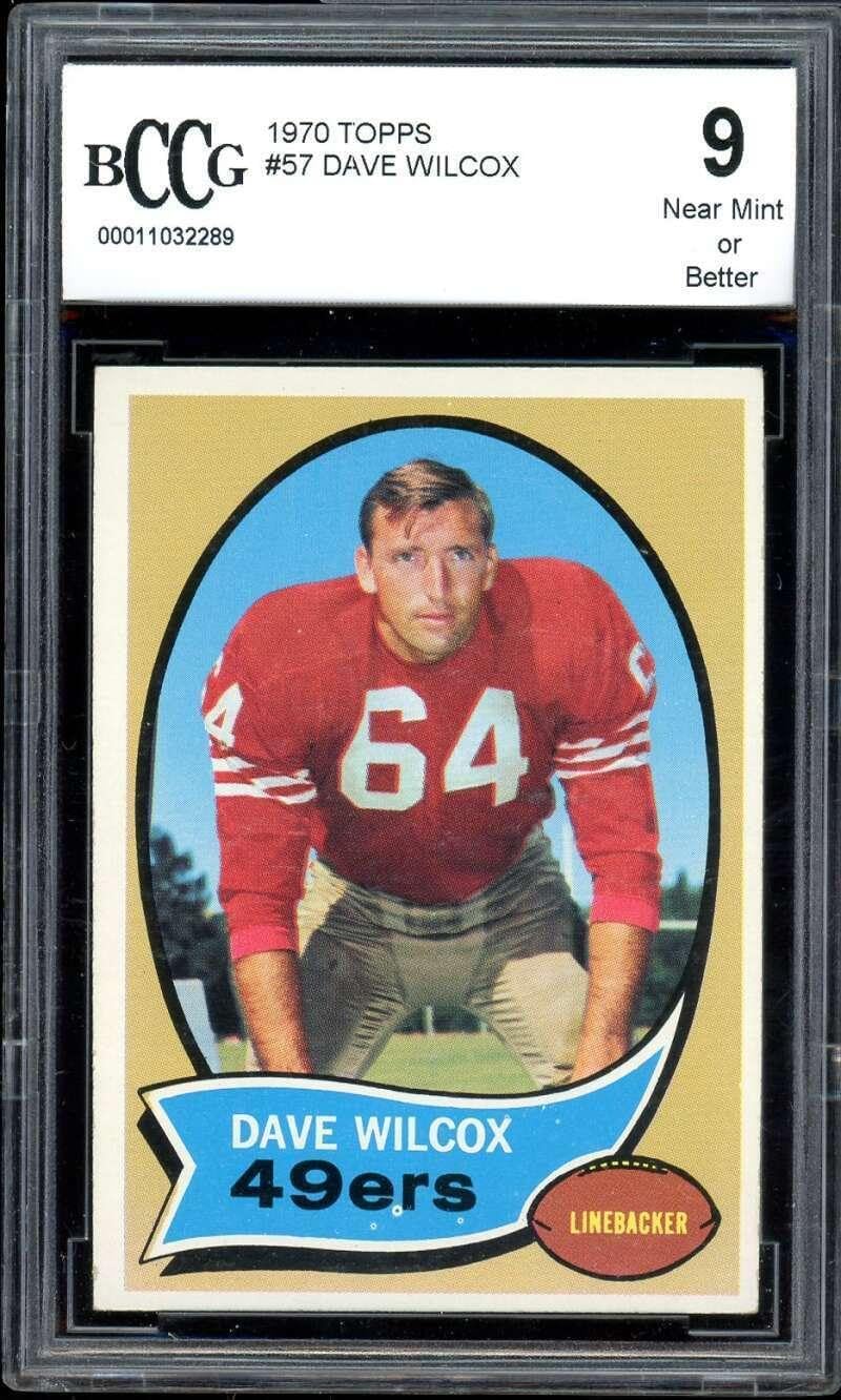 Dave Wilcox Card 1970 Topps #57 BGS BCCG 9 - Unsigned Football Cards