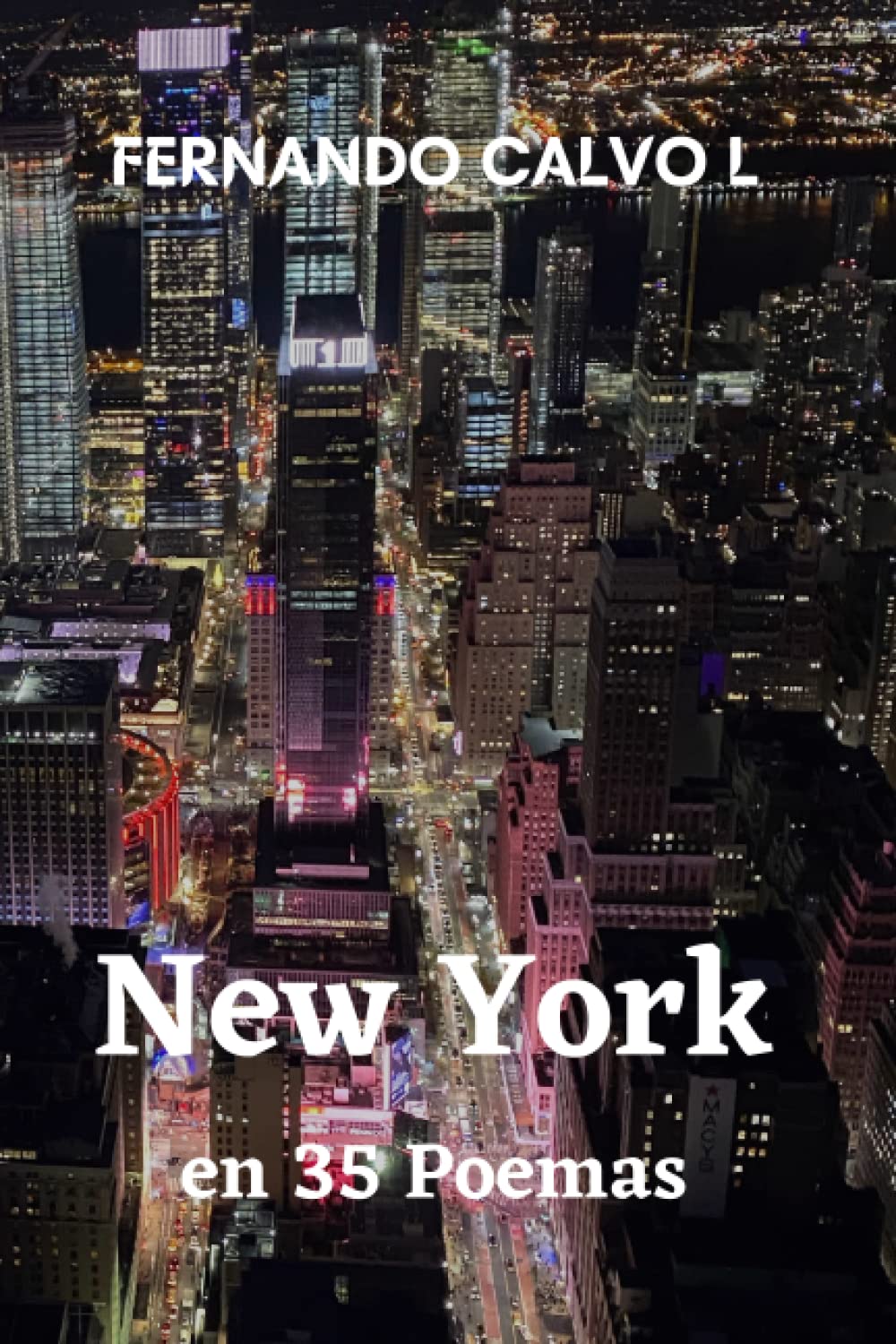 New York en 35 Poemas (Spanish Edition)