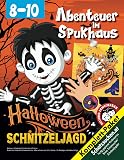 Halloween Schnitzeljagd Schatzsuche ab 8 Jahren: Erobert den Schatz des Halloween-Geistes - Alles enthalten zum Sofort Starten - F&uuml;r Einsteiger und Vielbesch&auml;ftigte. (Bravo Schatzsuche)