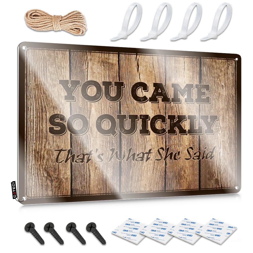 MGHTLCCME Man Cave Wall Decor You Came So Quickly That'S What She Said Tin Sign Tin Wall Decor Home Bar Tin Sign(30X40CM)