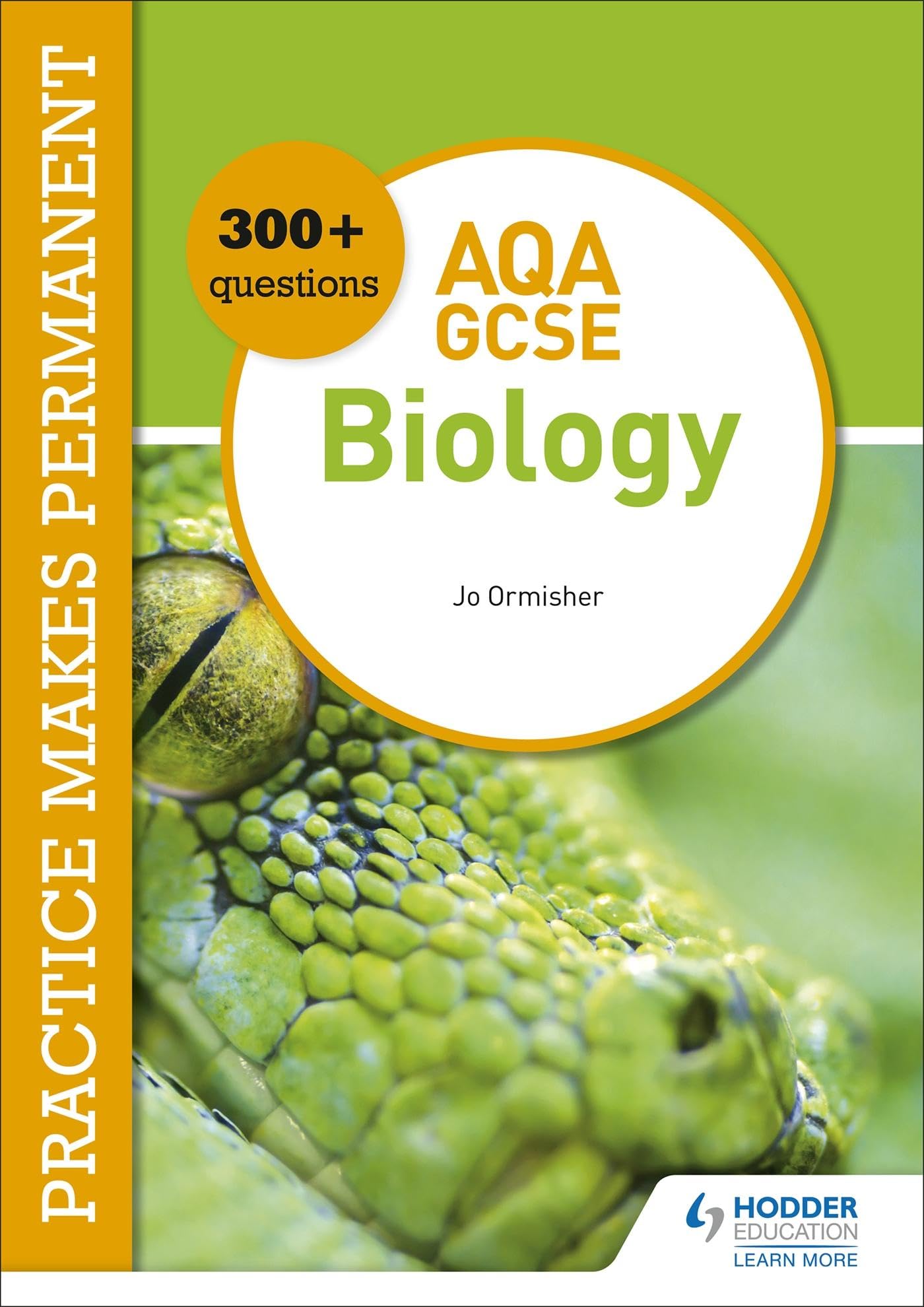 Practice makes permanent 300+ questions for AQA GCSE Biology