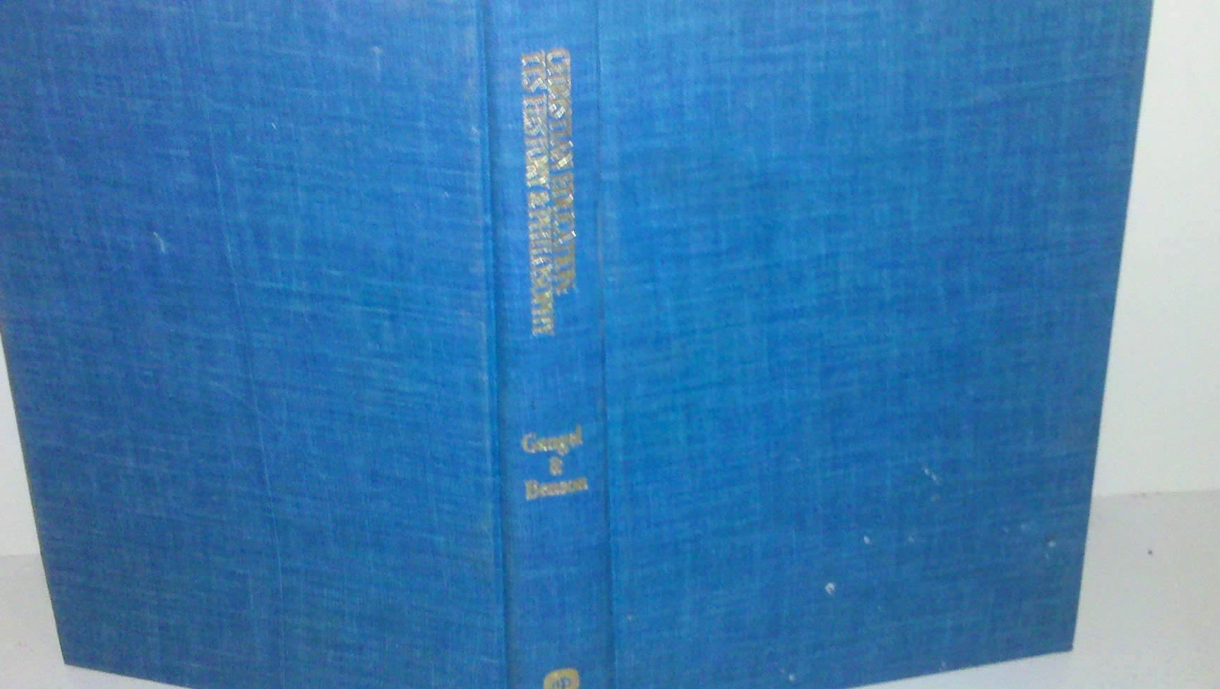 Christian Education: Its History and Philosophy