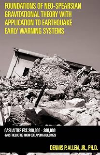 Foundations of Neo-Spearsian Gravitational Theory with Application to Earthquake Early Warning Systems