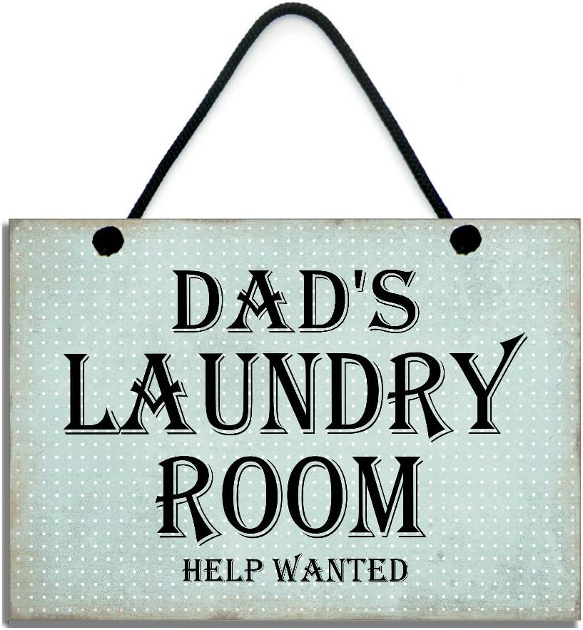 Dad's Laundry Room Help Wanted Fun Dad/Father Gift Handmade Wooden Home Sign/Plaque 628