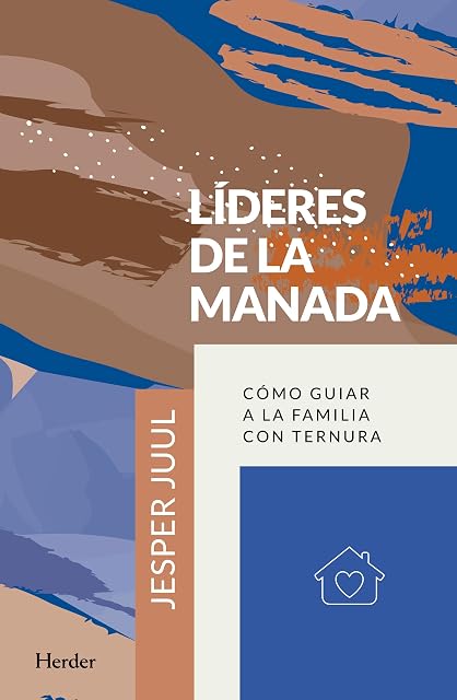 Portada de Lideres de la Manada: Como Guiar a la Familia con Ternura