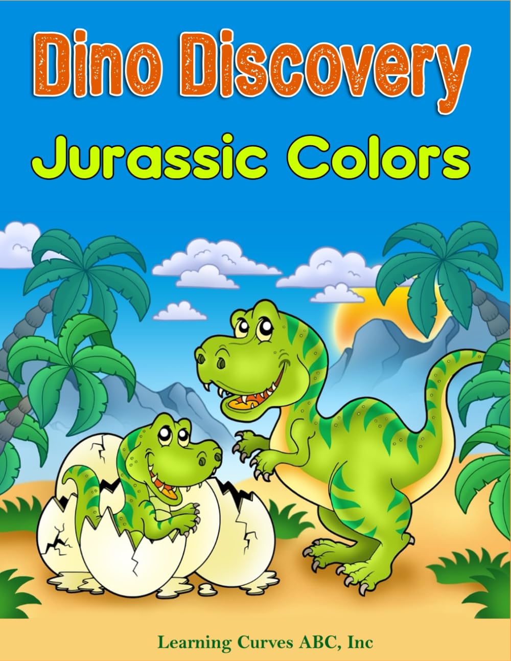 Dino Discovery Jurassic Colors (Learning Curves ABC: Crayon Kingdom Series 1 (Pack of 5))