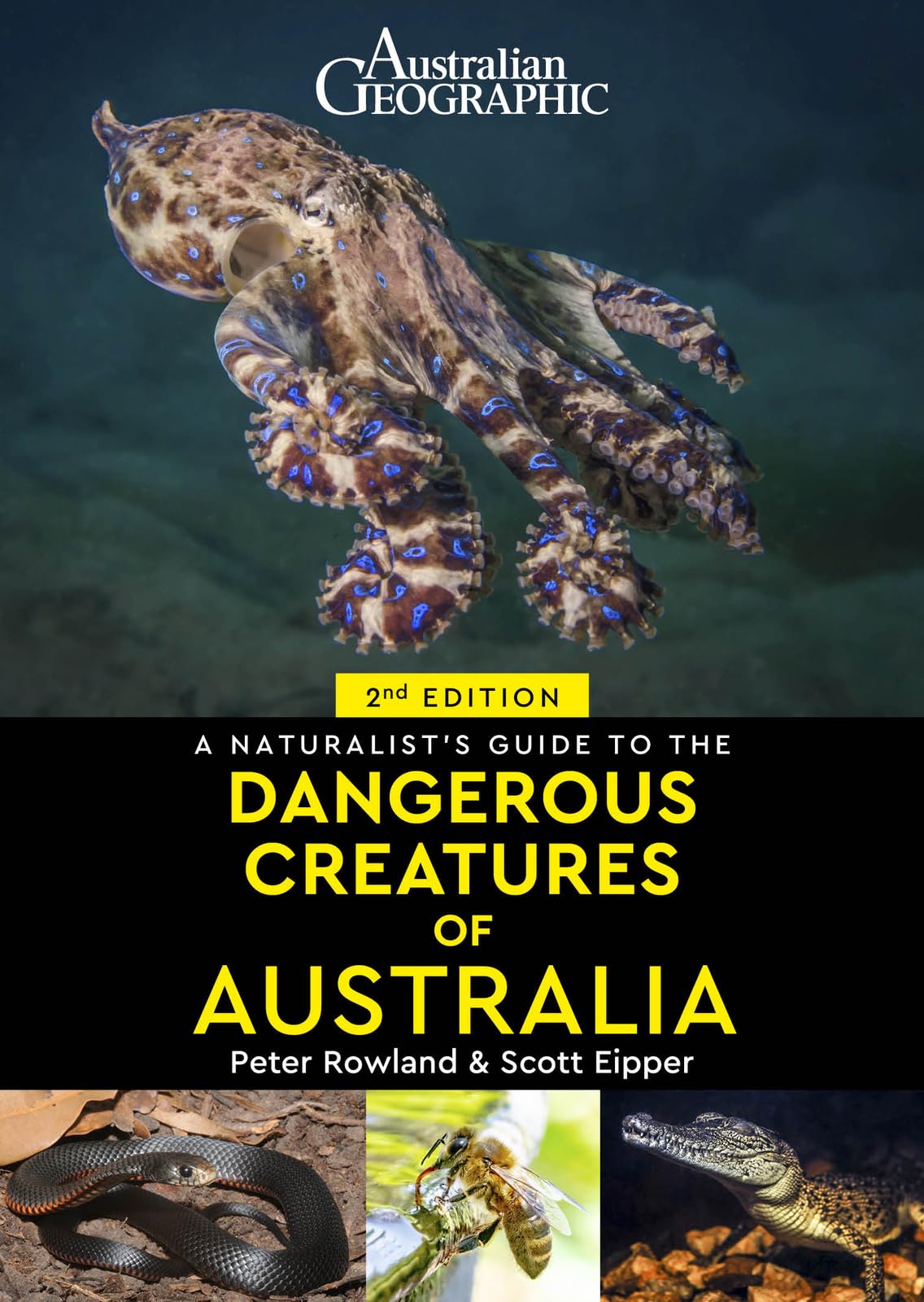 A Naturalist's Guide to Dangerous Creatures of Australia (Naturalists' Guides)