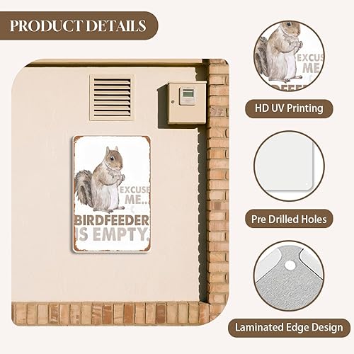 Miniatura 5 de Señales de metal con texto en inglés "Squirrel Excuse Me Your Birdfeeder Is Empty" ("Squirrel Excuse Me Your Birdfeeder Is Empty")