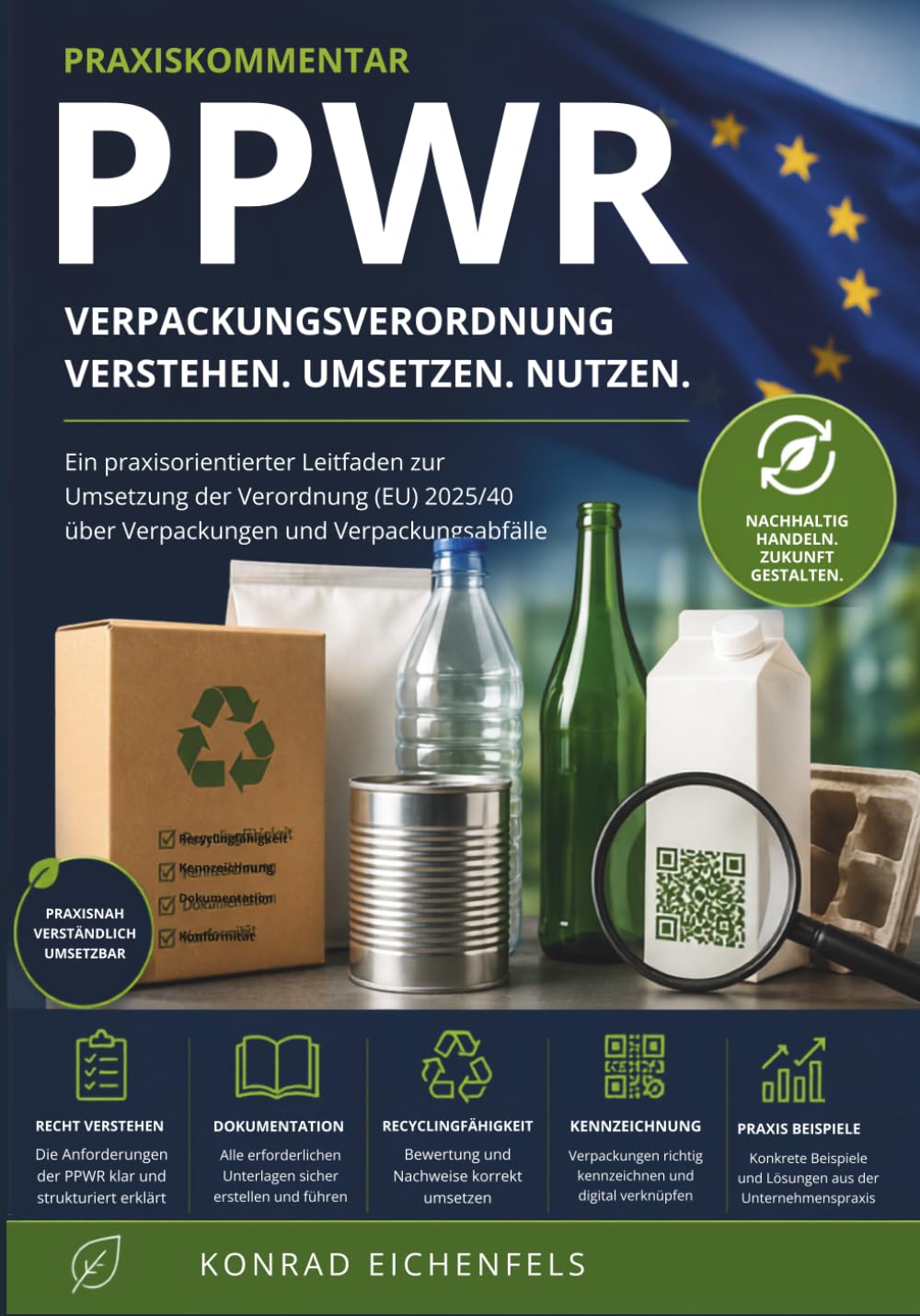 PPWR Praxiskommentar: Verpackungsverordnung Verstehen - Umsetzen - Nutzen