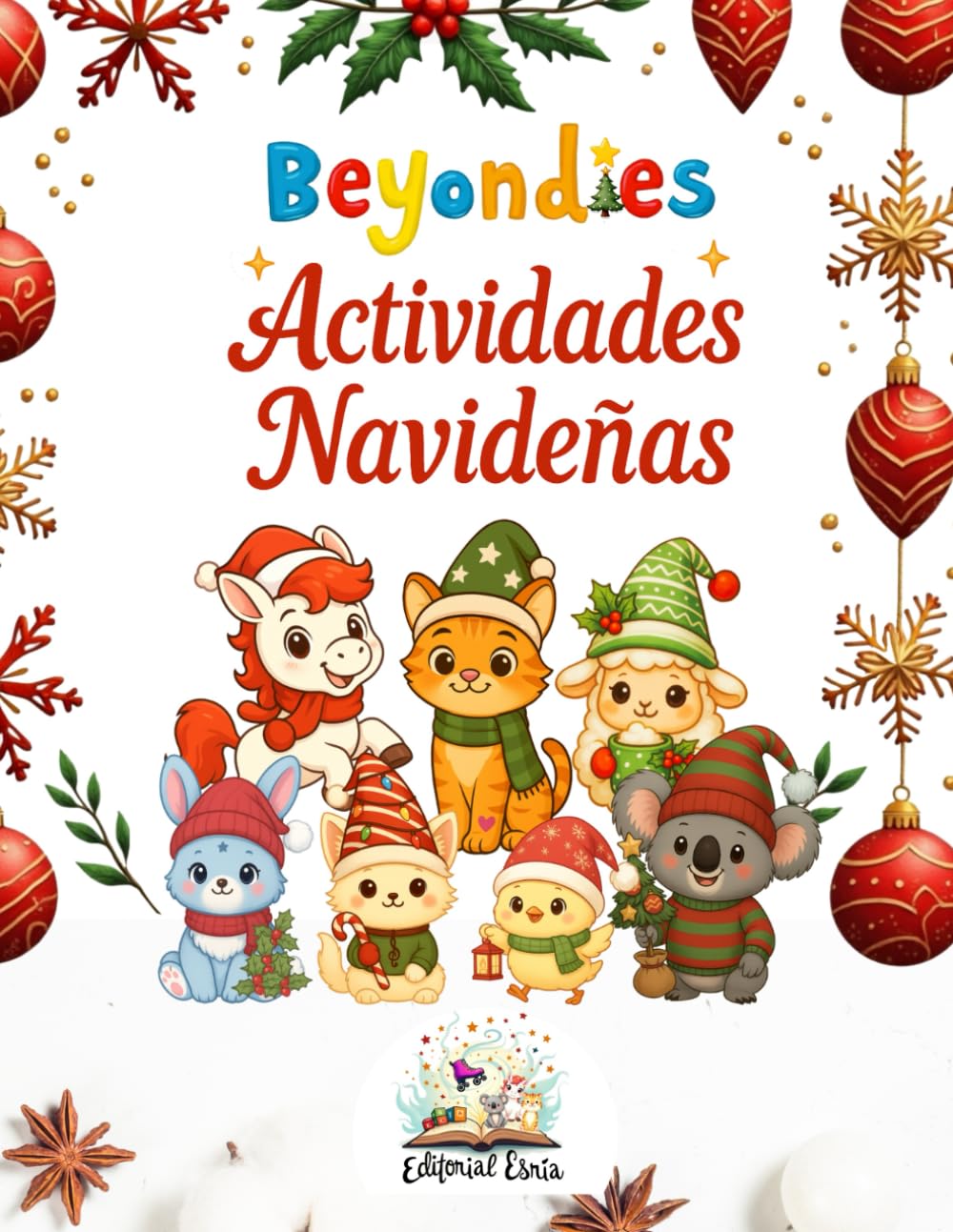Beyondies Actividades Navideñas: Juegos y ejercicios educativos: colorear, encontrar las diferencias, sopas de letras, laberintos, contar, recortar y pegar ¡y muchos más!