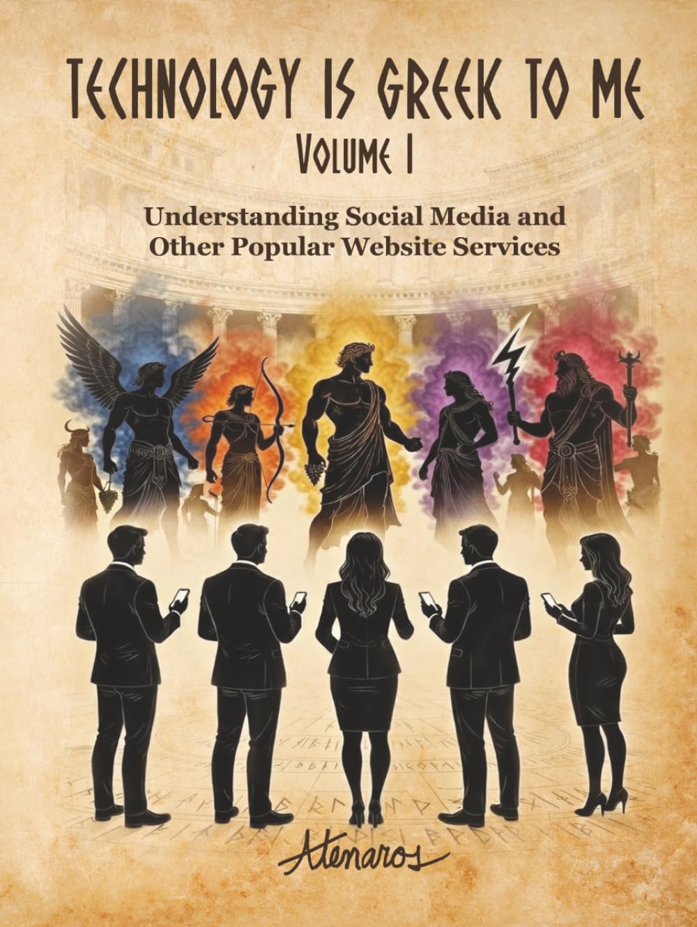 TECHNOLOGY IS GREEK TO ME Volume I: Understanding Social Media and Other Popular Website Services (Technology Is Greek To Me Classroom Sets)
