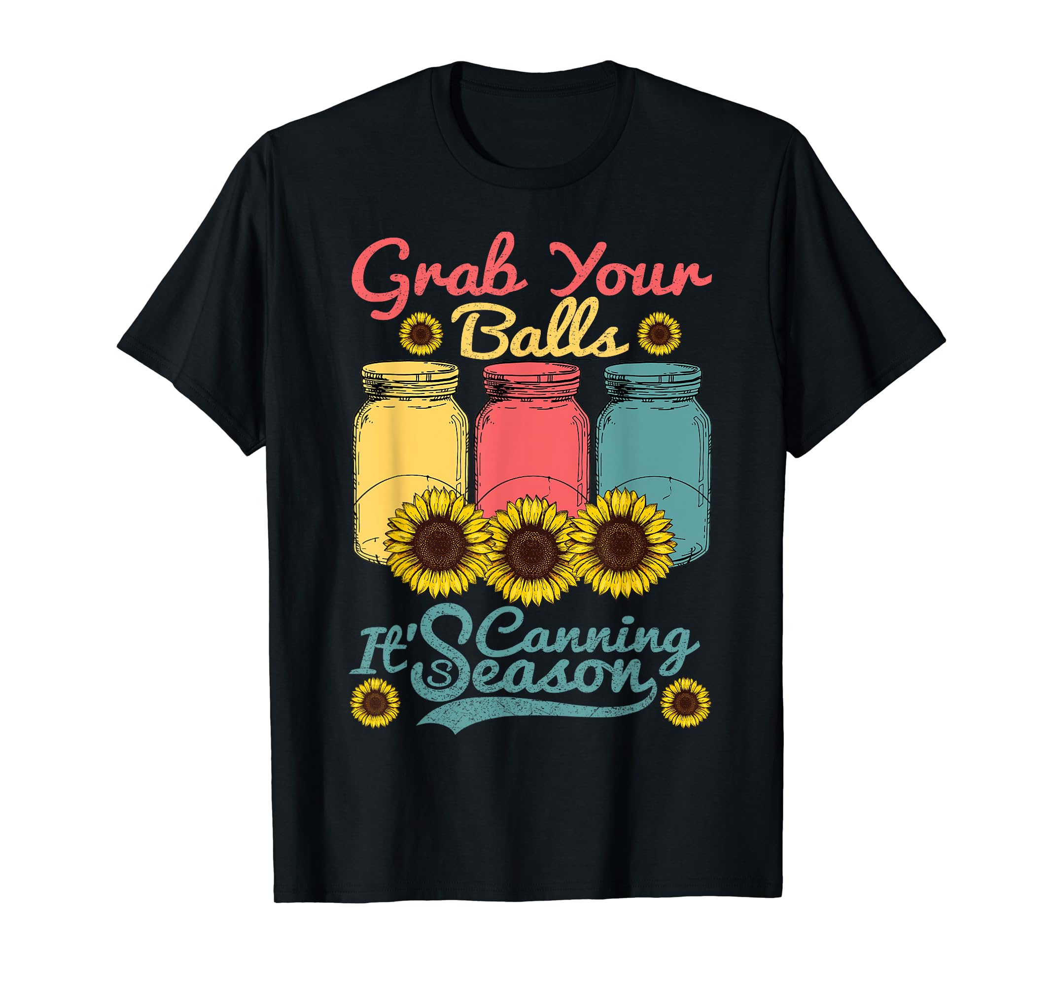 Grab Your Balls Its Canning Season T-shirt CanningVintage T-Shirt