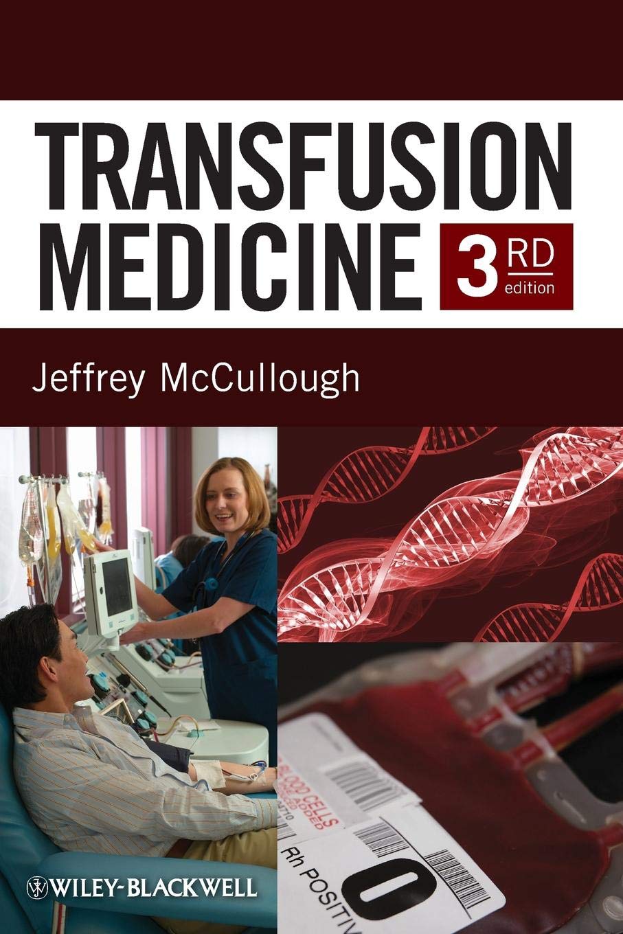 Transfusion Medicine, 3rd Edition