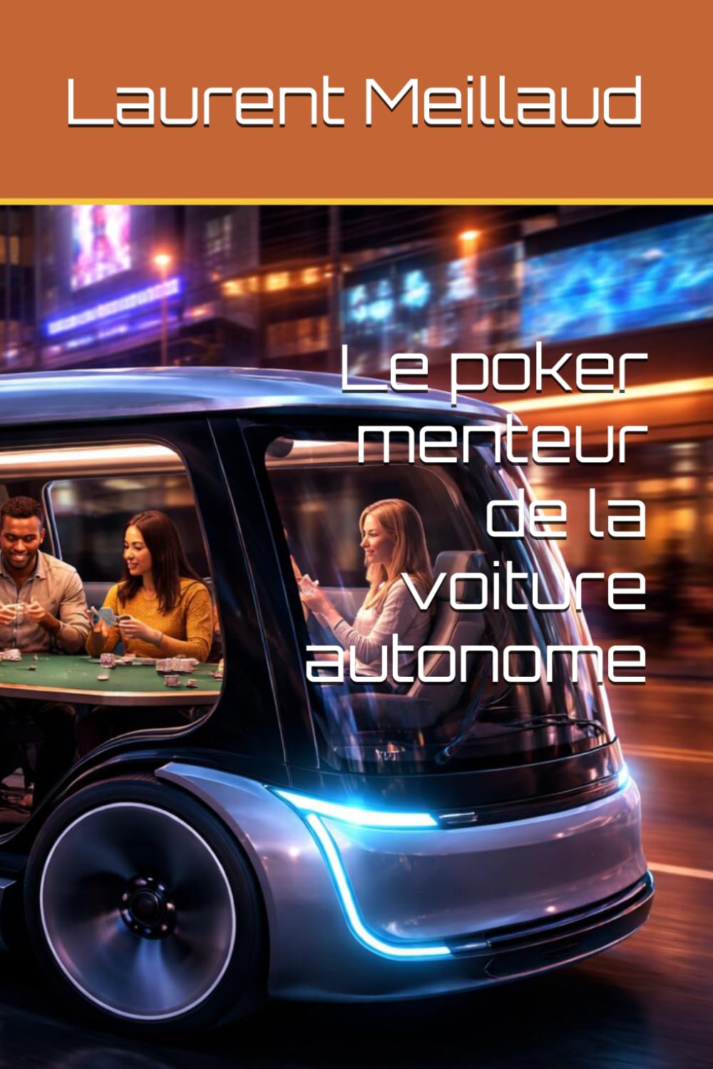 Le poker menteur de la voiture autonome
