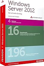 Windows Server 2012 - der schnelle Einstieg (AW Programmierung)
