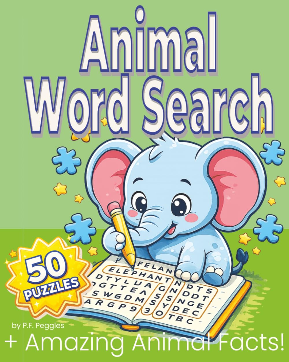 Animal Word Search: Amazing Animal Facts