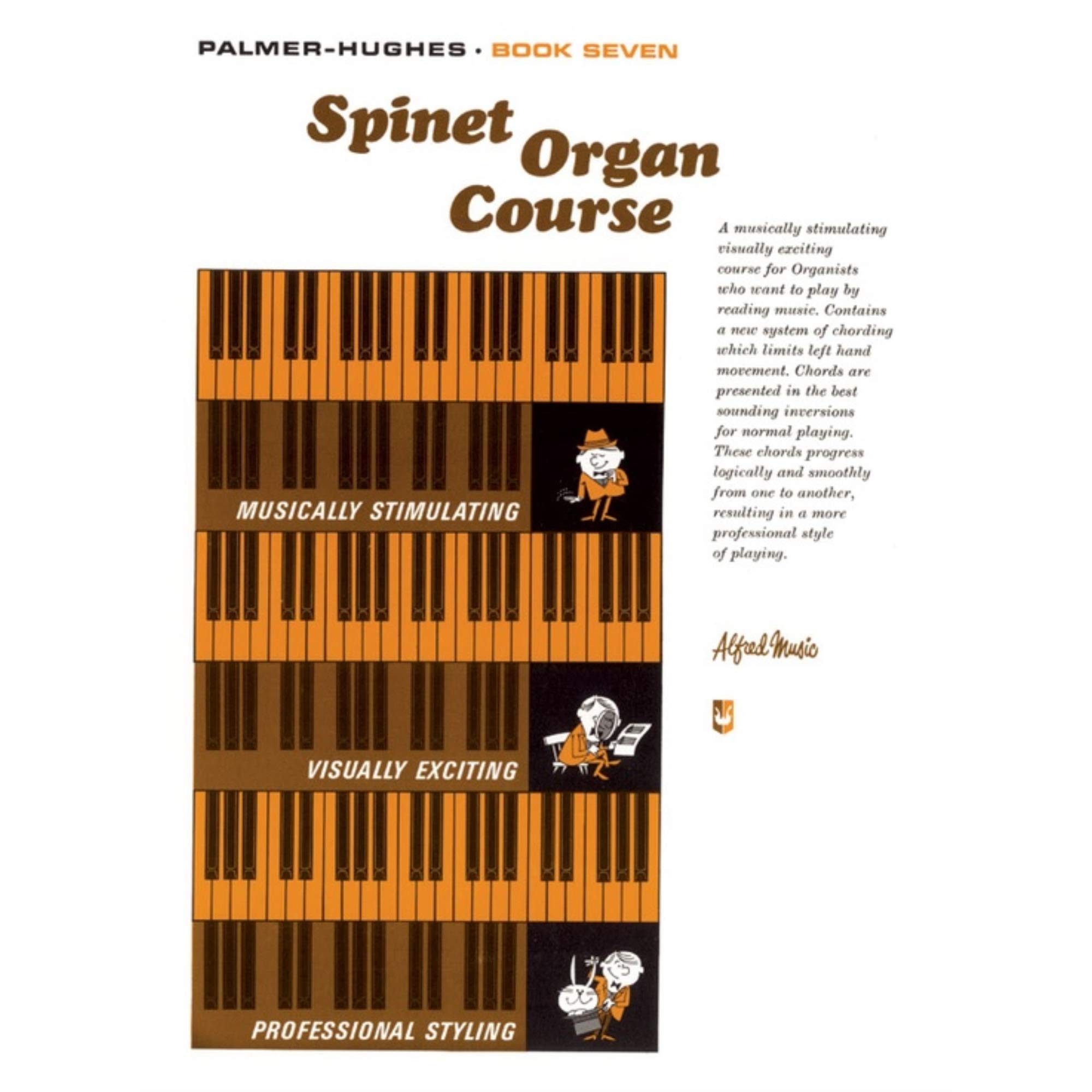 Hughes: Palmer- Spinet Organ Course, Book 7