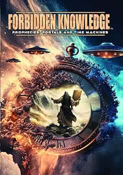 Amazon.com: Forbidden Knowledge: Prophecies, Portals and