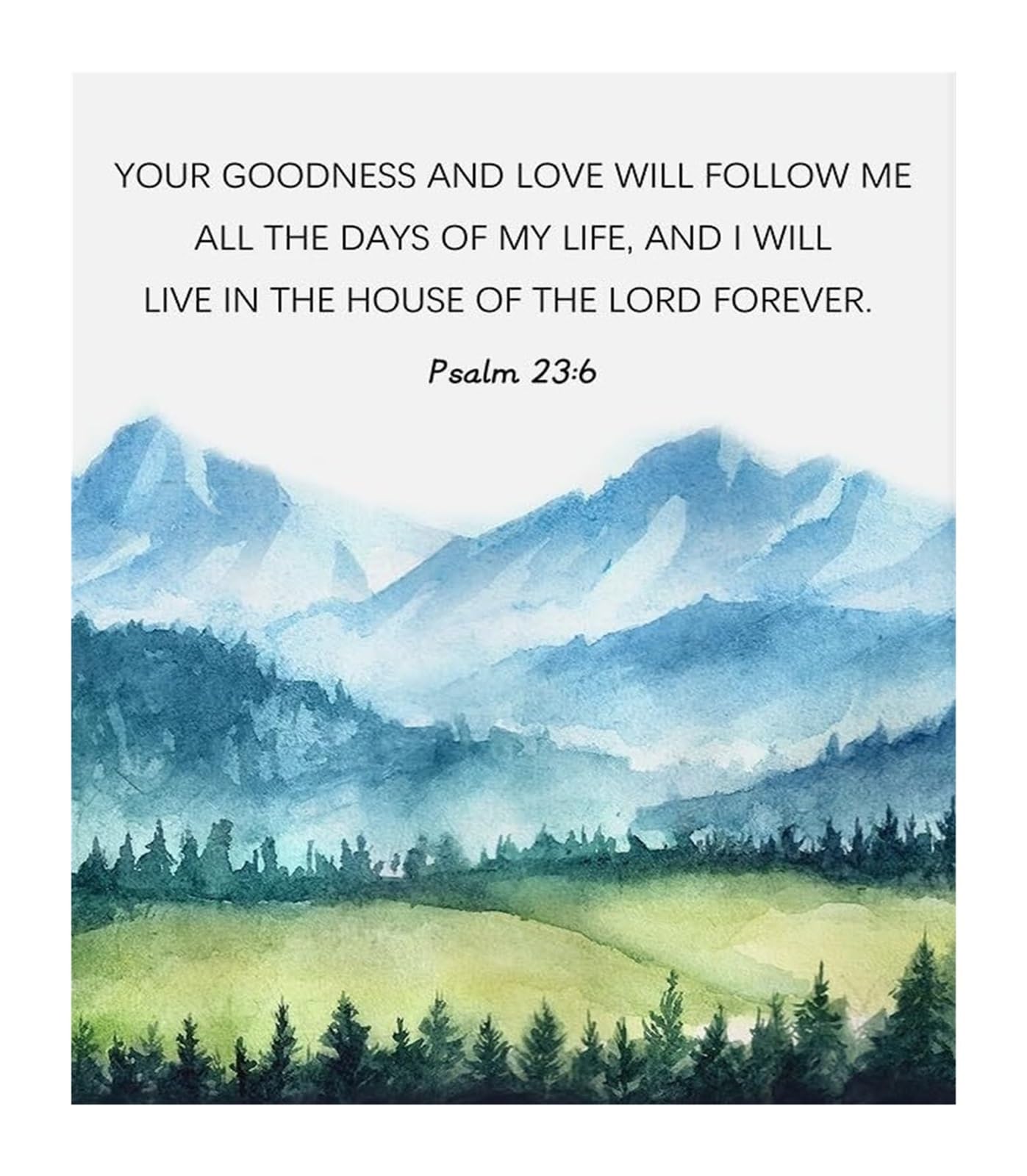 Mdbjtcyzn Unframed Psalm 23 Wall-Art Verse 6 - Encouraging Scripture Poster, Christian Gift For Housewarming, Baptism, Encouragement​(,16X24inch(40X60cm))