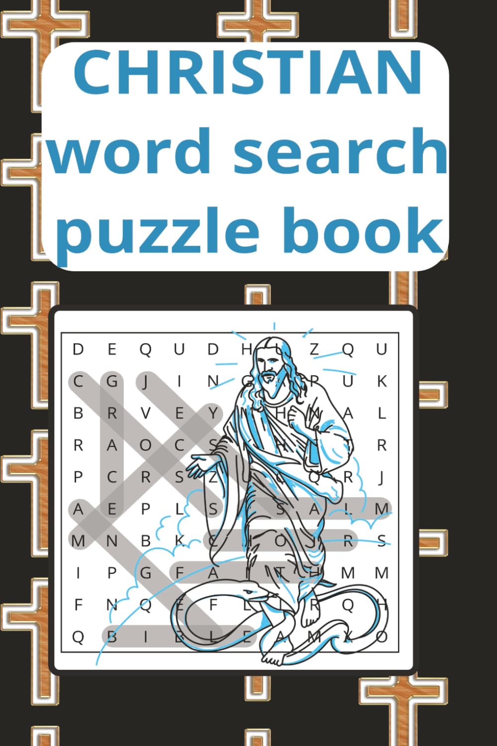 christian word search puzzle book: Word Searches with Easy to Read Print about christian words, christian terms , and More | 6x9 inches, 110 pages | ... for Vacations, Holiday (Christians books)