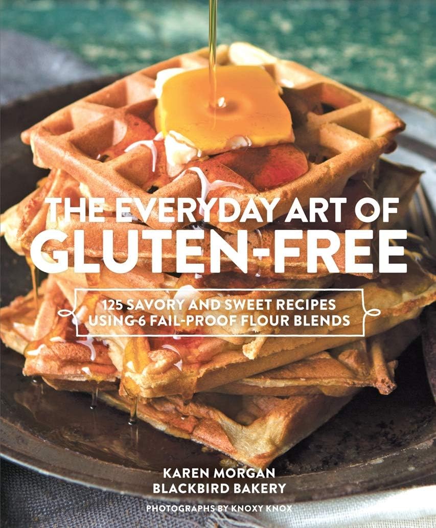 The Everyday Art of Gluten-Free: 125 Savory and Sweet Recipes Using 6 Fail-Proof Flour Blends Hardcover – September 9, 2014