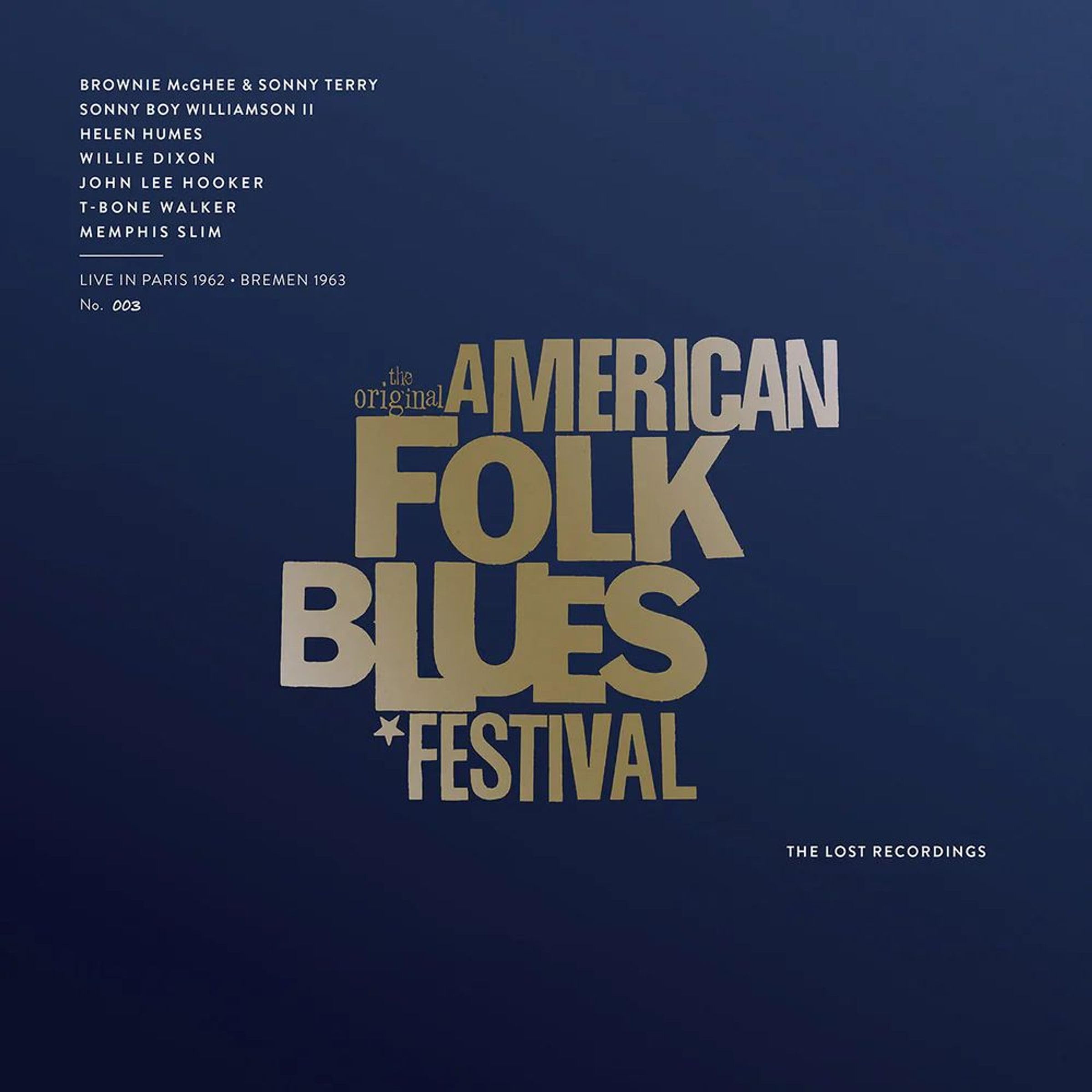 The Original American Folk Blues Festival In Paris 1962, Bremen 1963)