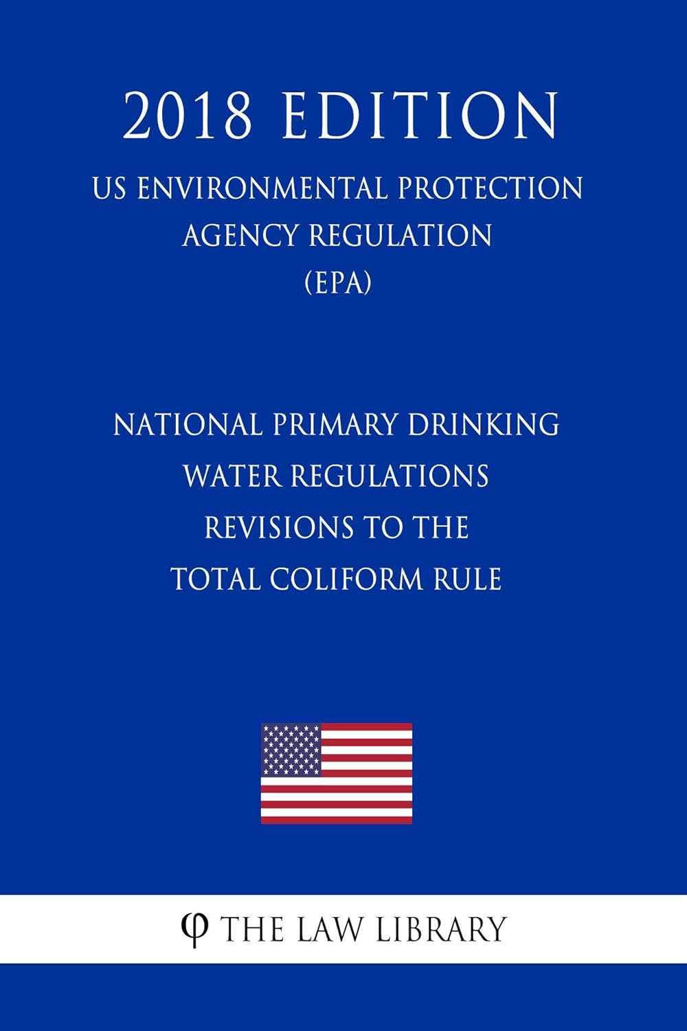 National Primary Drinking Water Regulations Revisions to the Total