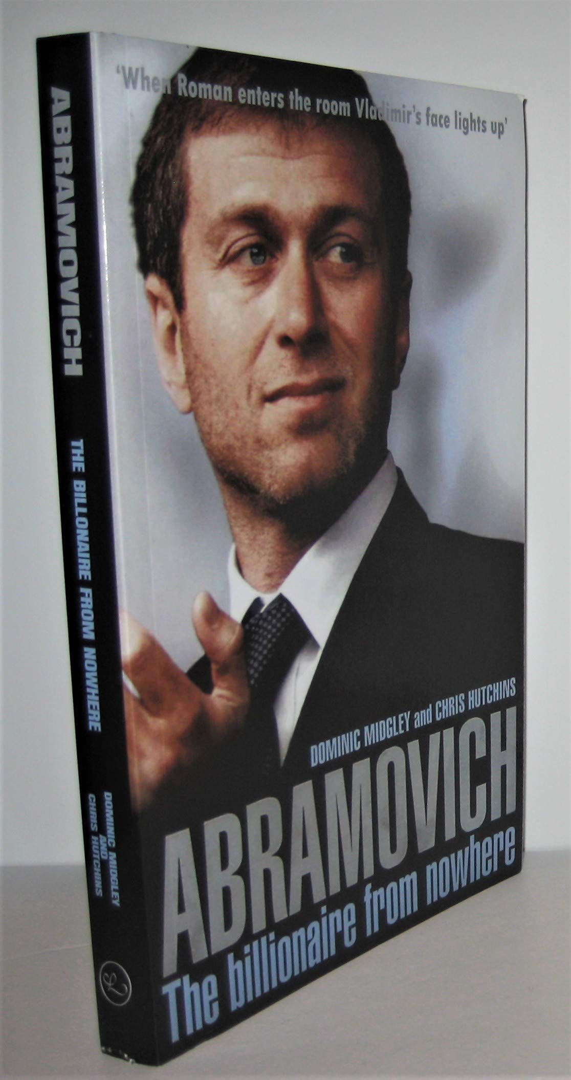 Abramovich: The billioniare from nowhere - Hutchins, Chris