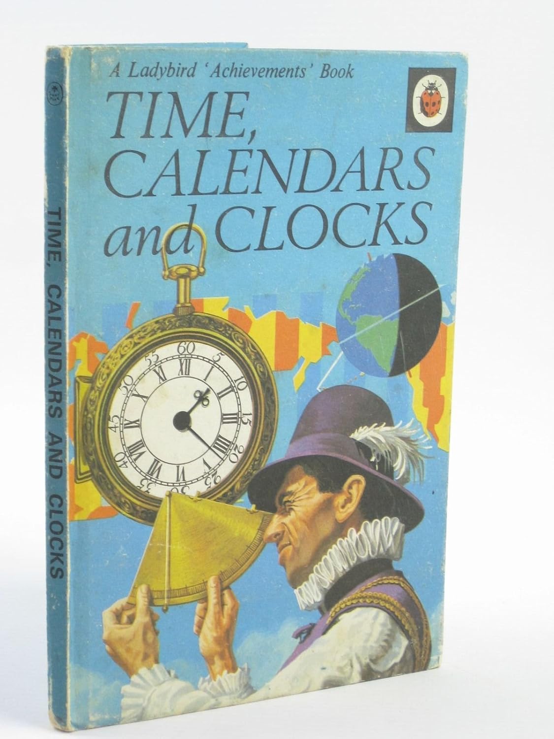 Time, Calendars and Clocks (Ladybird Achievements Books) Worvill, Roy