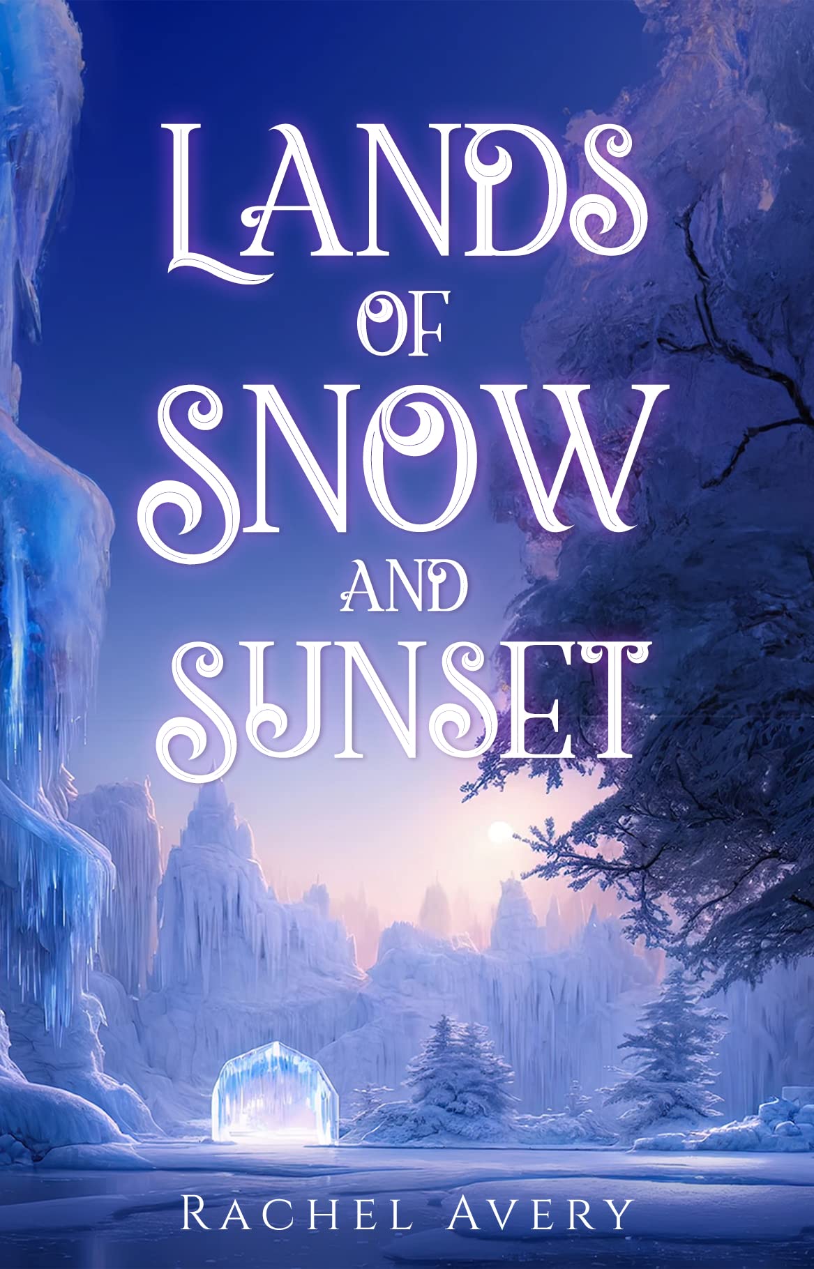 Lands of Snow and Sunset: A New Adult Fae Fated Mates Fantasy Romance (A World of Sun and Shadow Book 1)