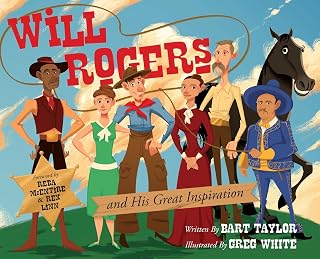 Will Rogers and His Great Inspiration