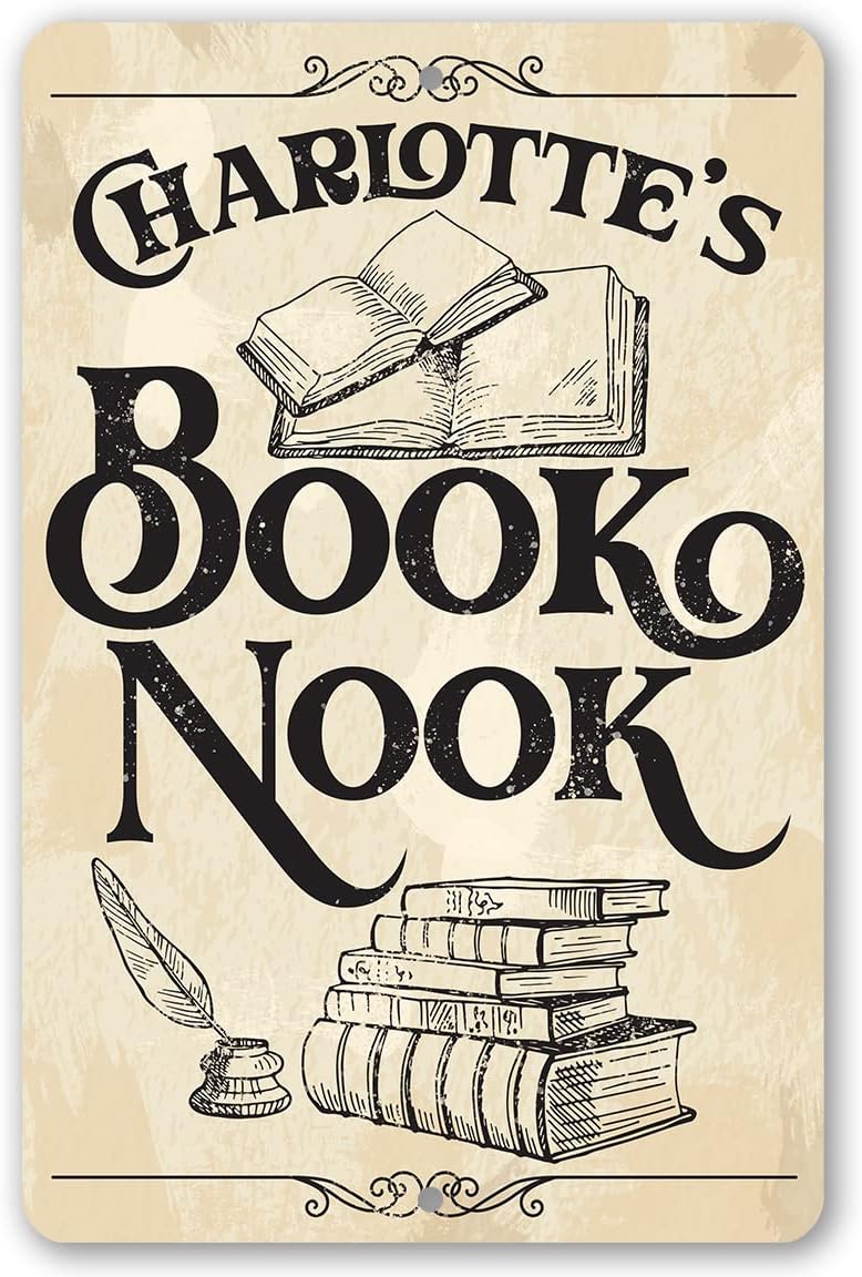 Personalized Book Nook - Great Library and English Classroom Decor, Customized Reading Sign Bookish Display, Vintage Book Lovers and Bookish Gifts, 8x12 or 12x18 Indoor/Outdoor Durable Metal Sign