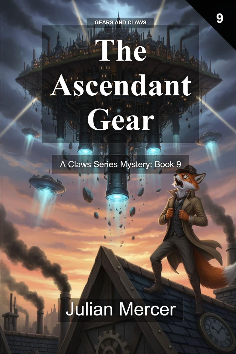 The Ascendant Gear: A Claws Series Mystery: Book 9