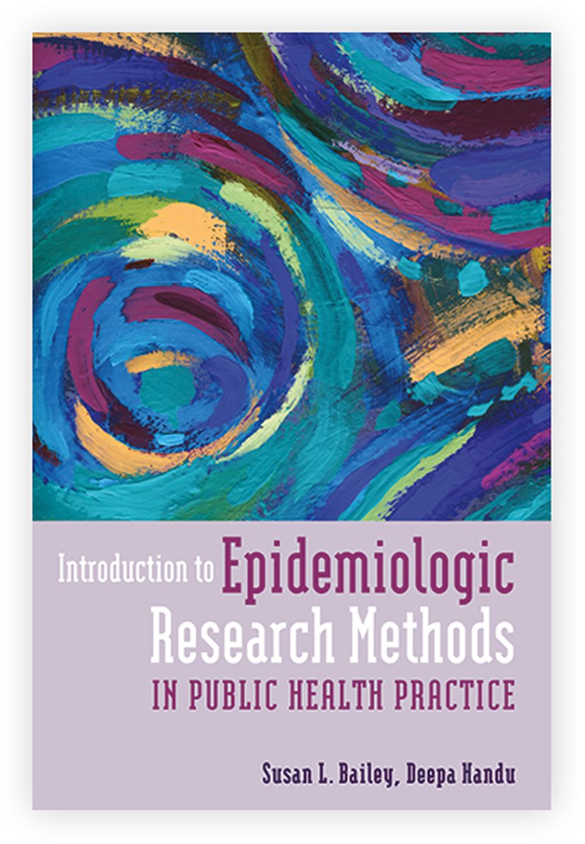 Introduction to Epidemiologic Research Methods in Public Health ...