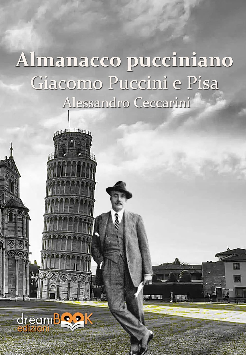 Almanacco Pucciniano. Giacomo Puccini E Pisa. Ediz. Integrale. Nei Teatri Di Pisa E Provincia (Vol. 1) - 4