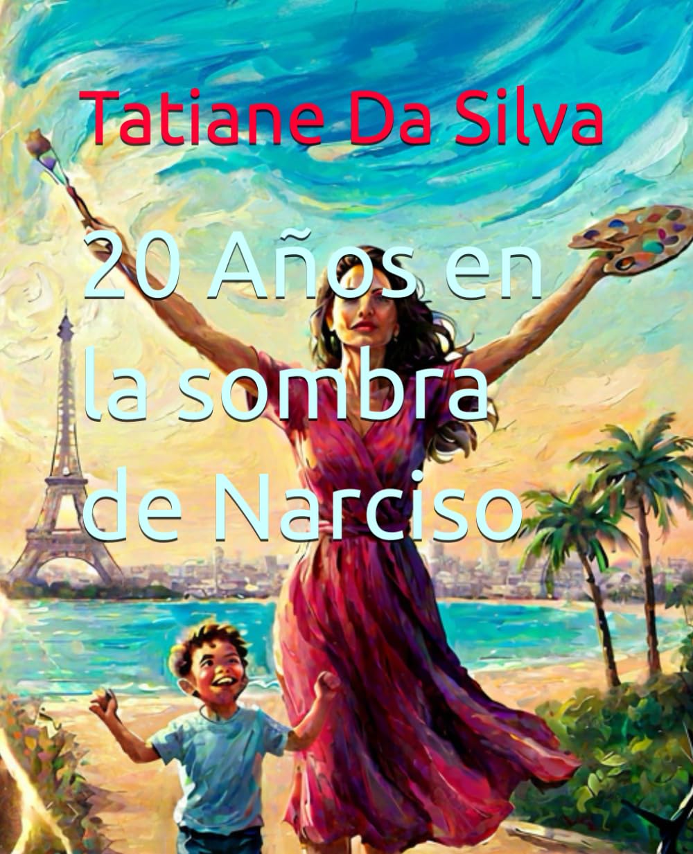 20 Años en la sombra de Narciso: Libro basado en mi experiencia personal casada con un narcisista1