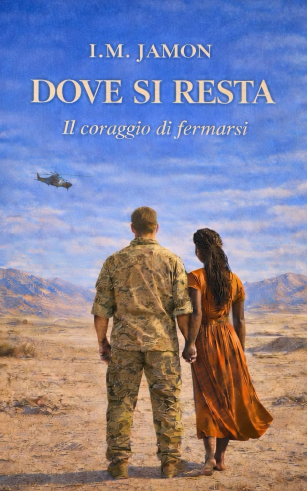 Dove si resta: Il coraggio di fermarsi