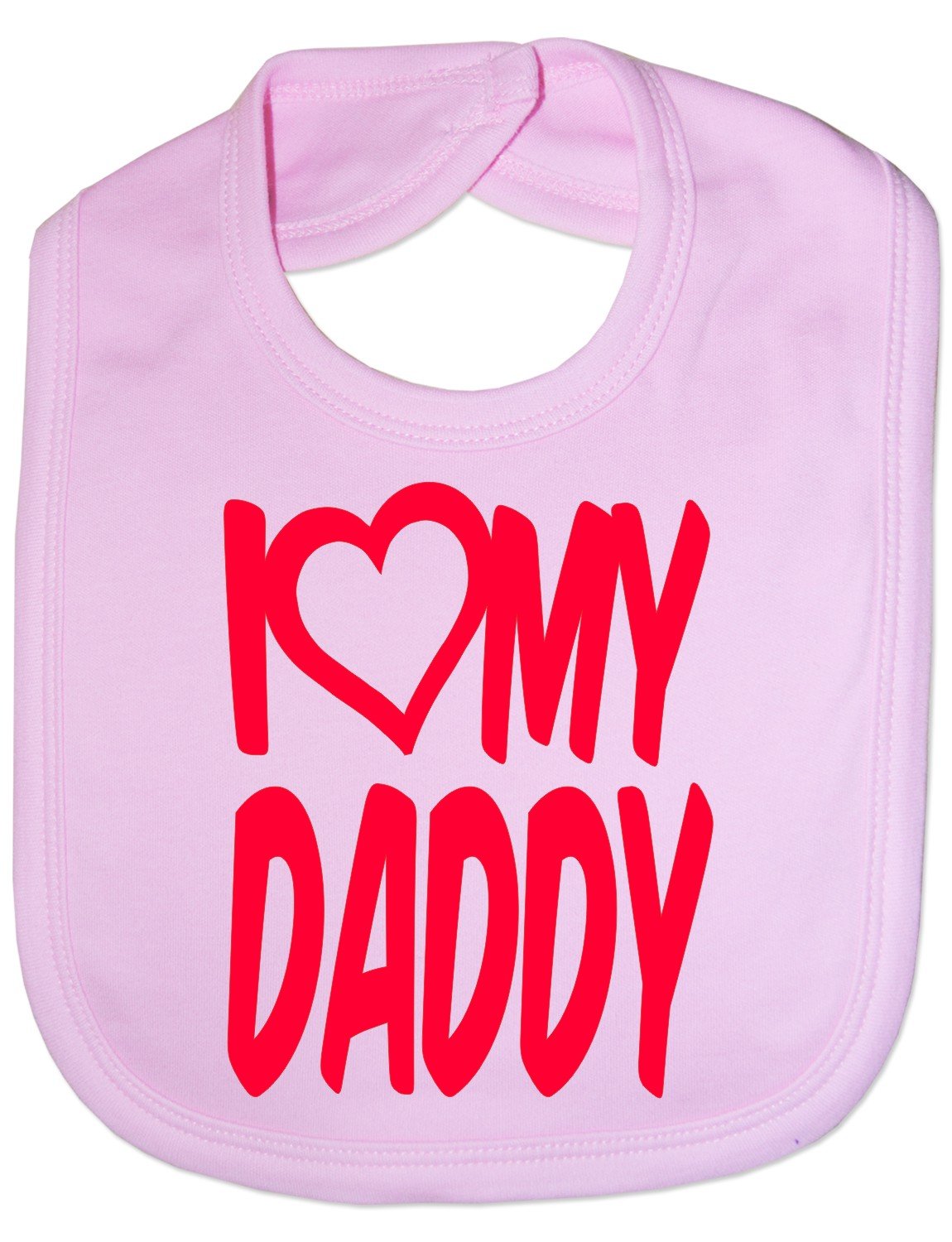 Print4U I Love My Daddy Boys Girls Baby Feeding Bib Gift One Size Pink