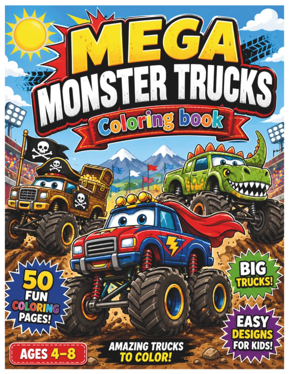 Mega Monster Trucks Coloring Book for ages 4-8: 50 FUN Coloring Pages